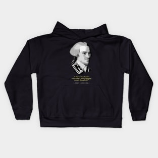 John Hancock Quote Kids Hoodie